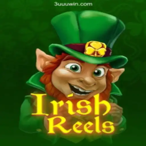 Exploring the World of IrishReels: The Quintessential Irish-Themed Slot Game on 3UUU